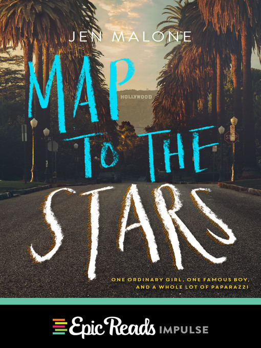 Title details for Map to the Stars by Jen Malone - Wait list